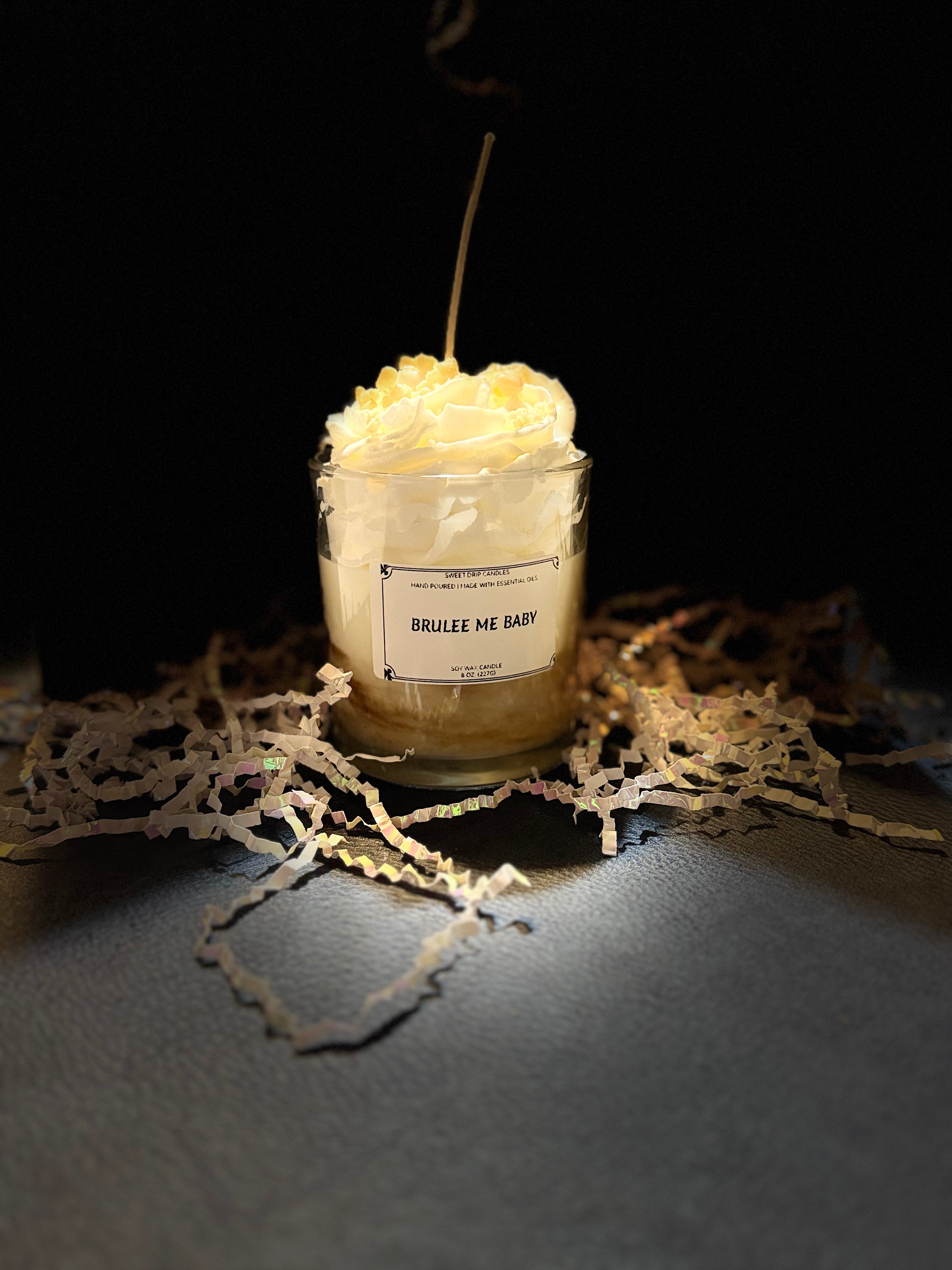 Brulee Me Baby